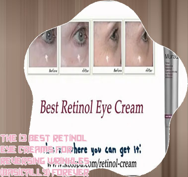 Best retinol under eye cream